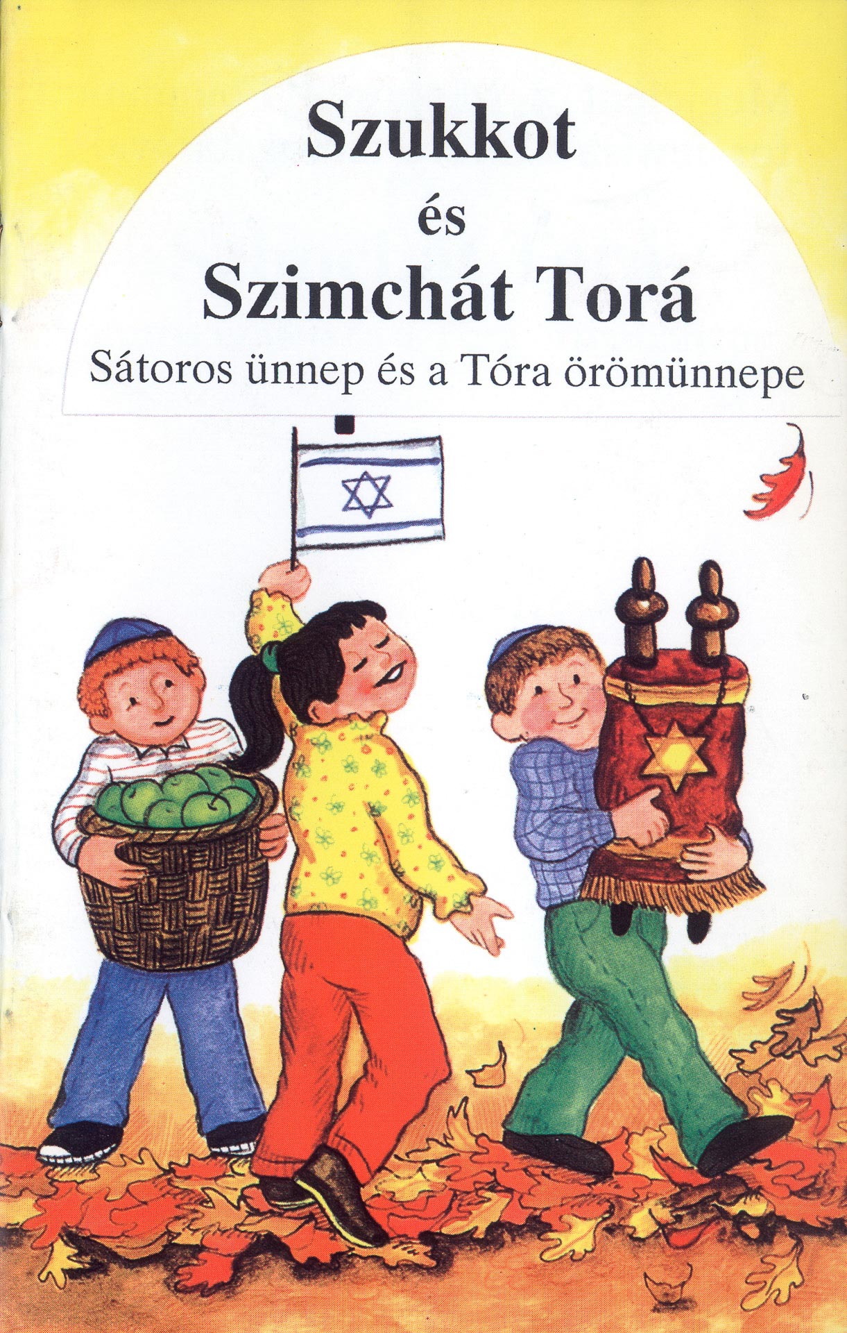 Szukkot és Szimchát Tóra ünnepéről szóló kiadvány