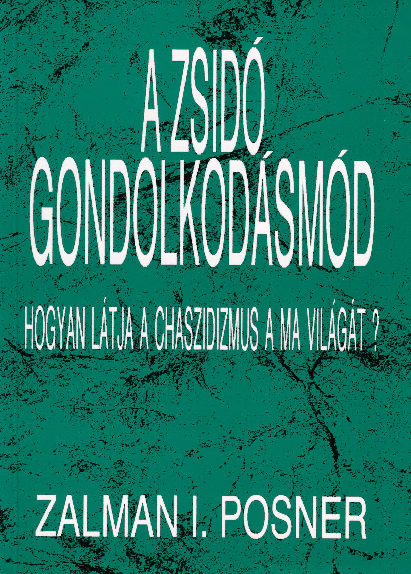 "A zsidó gondolkodásmód" könyv megjelenése